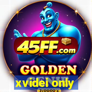 xvidei only